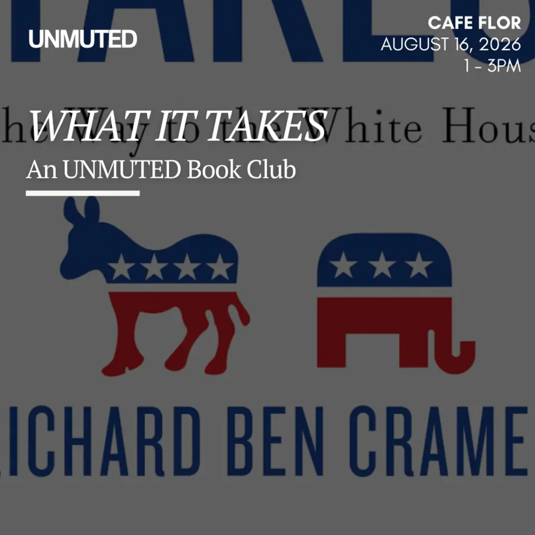 An UNMUTED Book Club - What It Takes