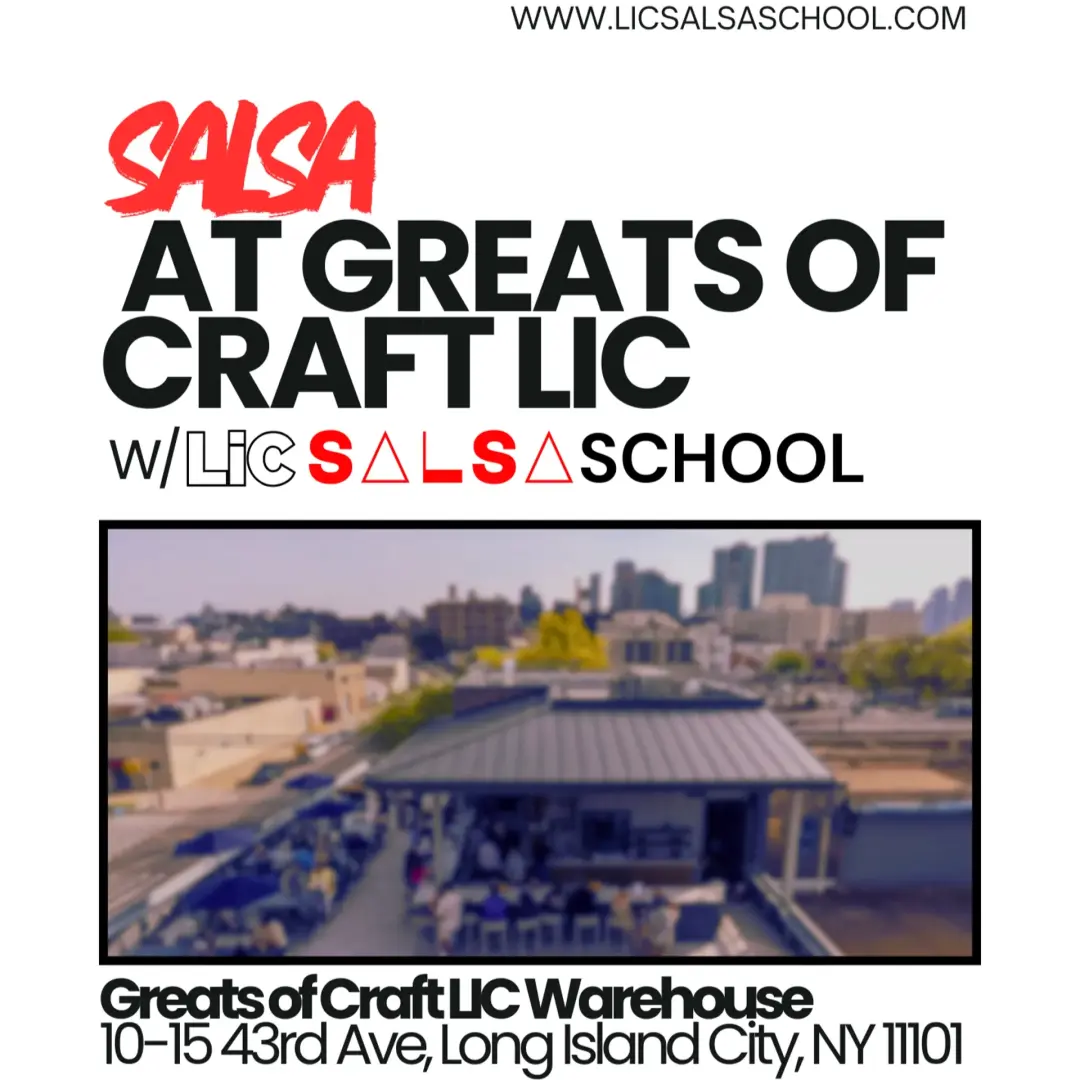 Salsa At Greats of Craft LIC (Warehouse) - WED.7.8