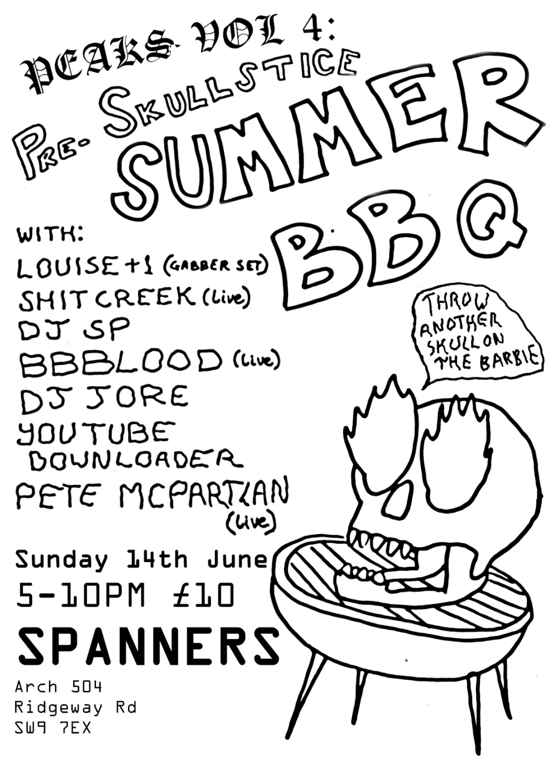 Peaks Vol 4: Pre-Skullstice Summer BBQ