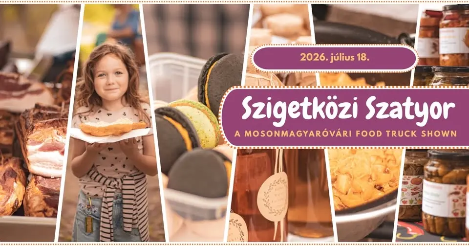 Szigetközi Szatyor a Mosonmagyaróvári Food Truck Shown