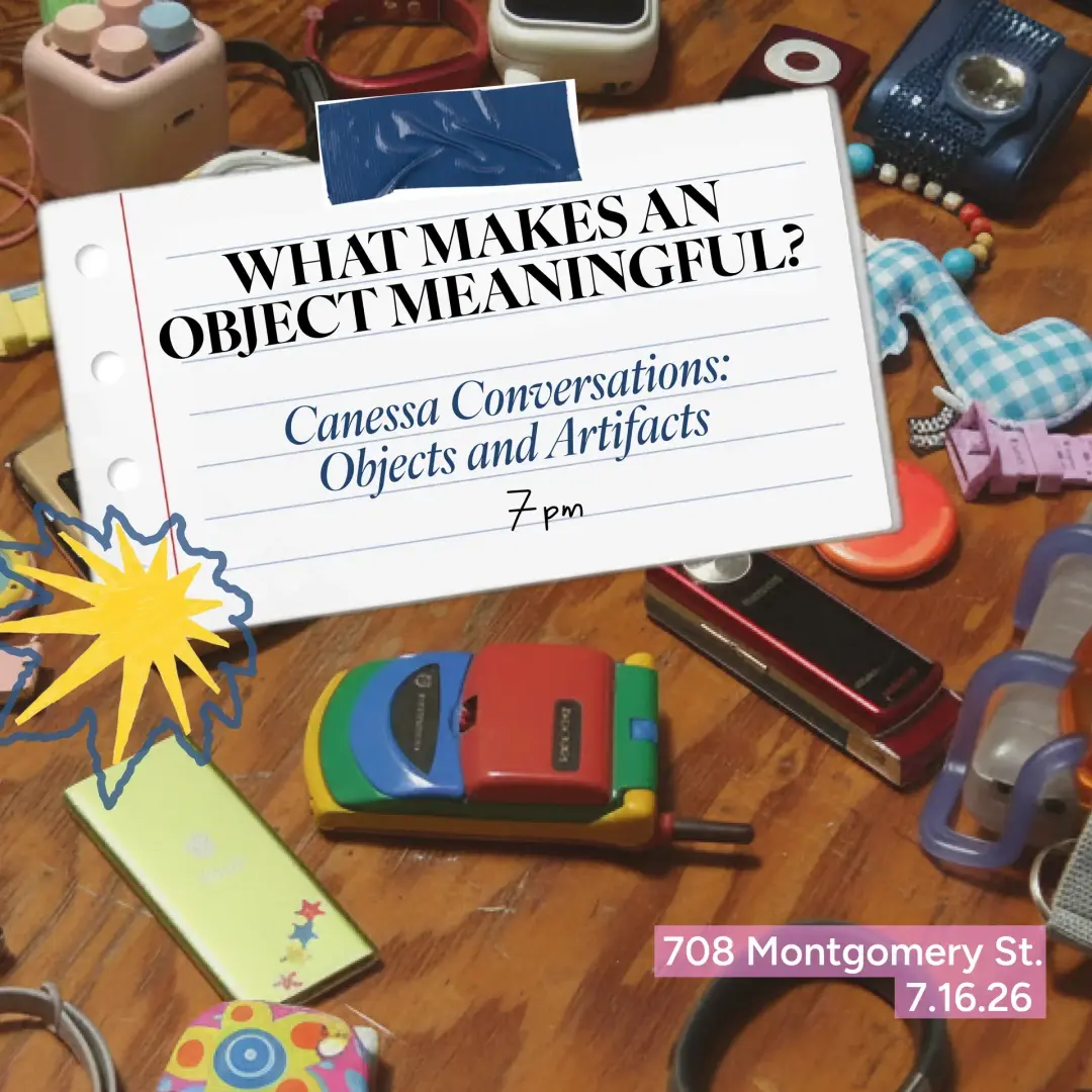 Canessa Conversations: Objects and Artifacts