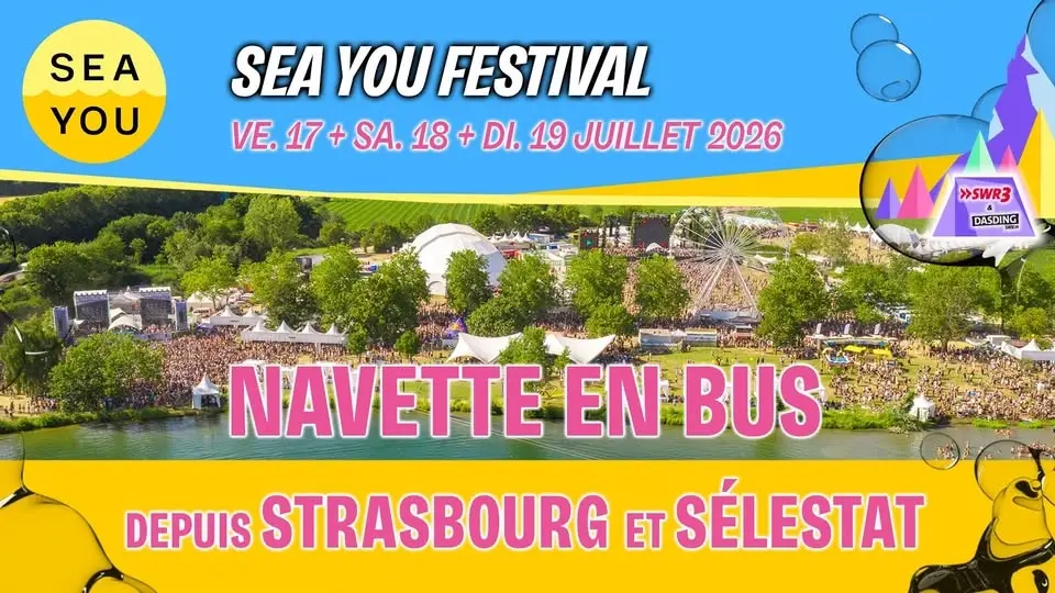 Bus Sea You 2026 - Départ Strasbourg ou Sélestat