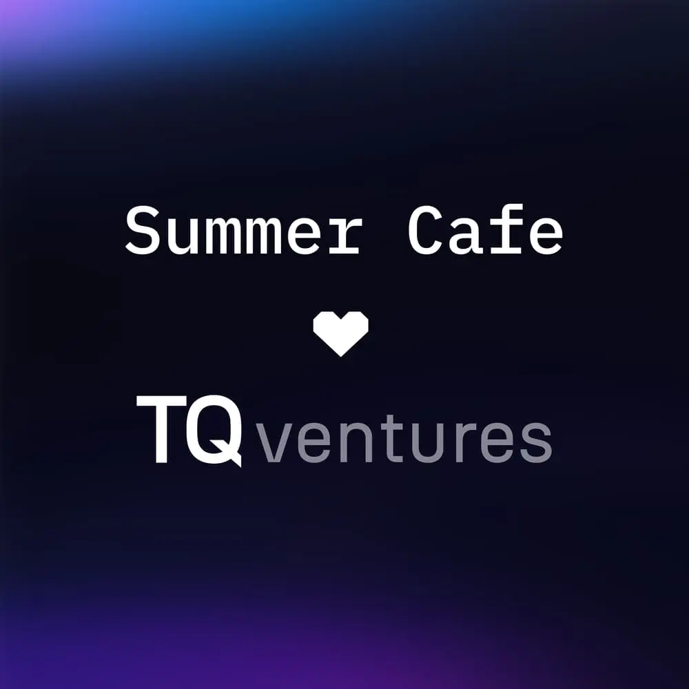 Summer Café × TQ Ventures