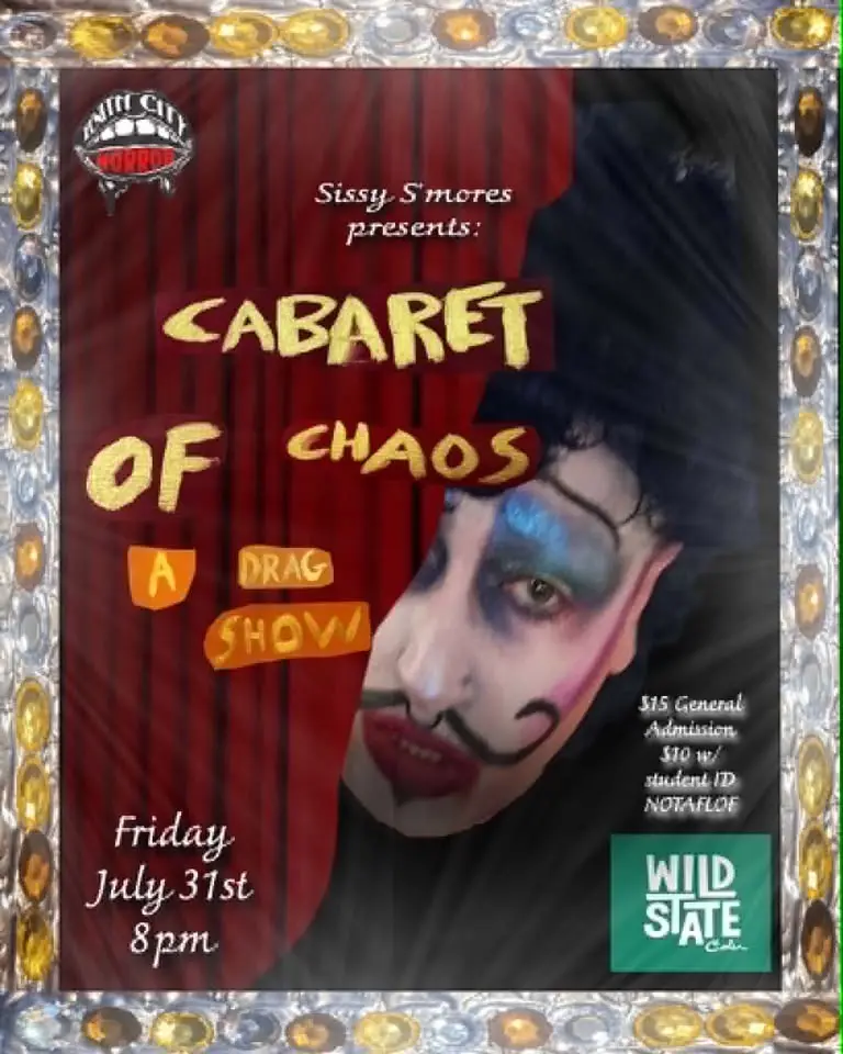 Sissy S'mores Presents: Cabaret of Chaos A Drag Show