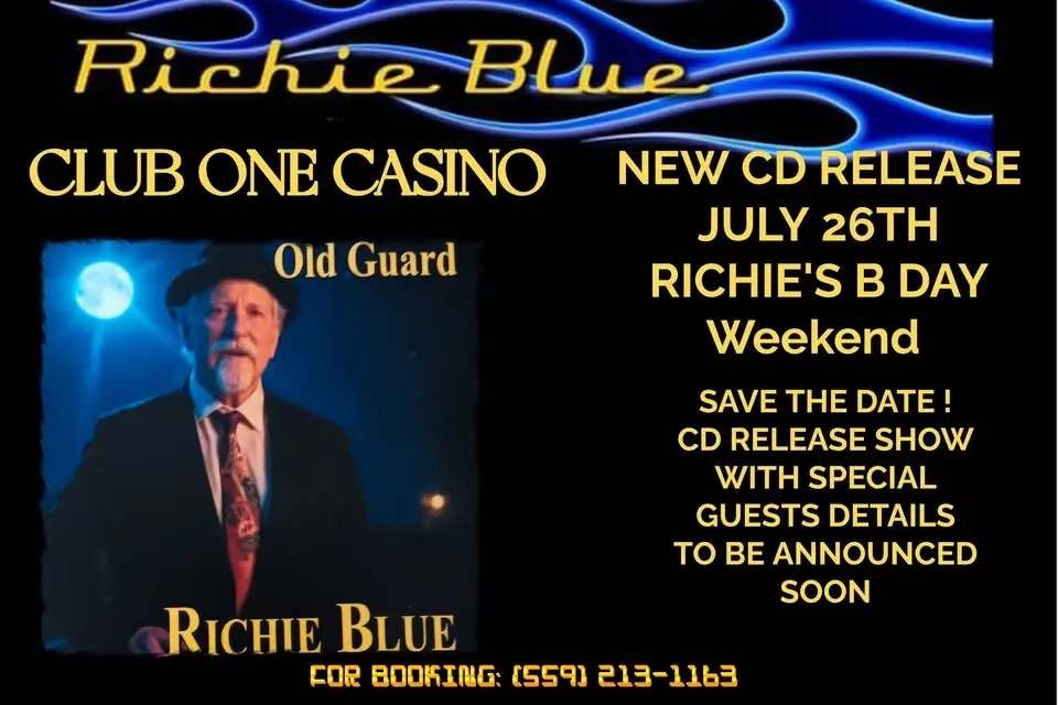 RICHIE BLUE BAND 'OLD GUARD' CD RELEASE SHOW CELEBRATING RICHIE'S BIRTHDAY