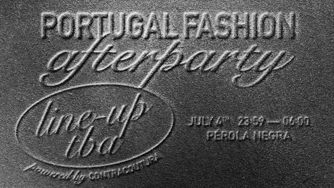Contracoutura X Portugal Fashion Afterparty