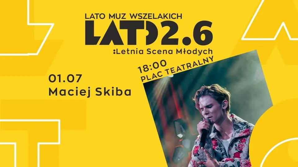 LETNIA SCENA MŁODYCH: MACIEJ SKIBA ☀️