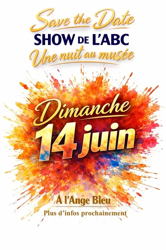 Show de l’abc UNE NUIT AU MUSÉE
