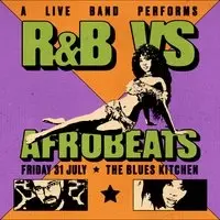 Brixton Fridays: R&B vs Afrobeats