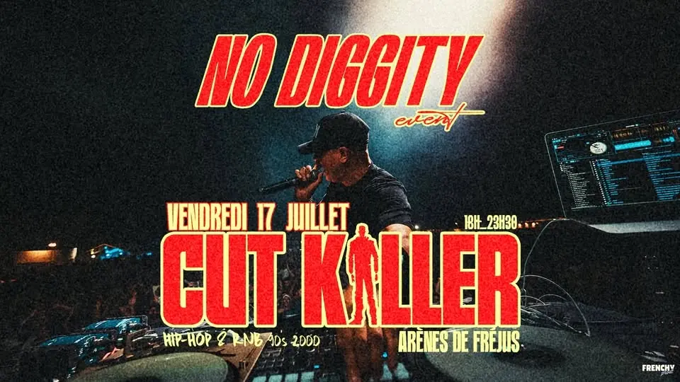 No Diggity - Events w/ CUT KILLER @ Arènes de Fréjus 👑