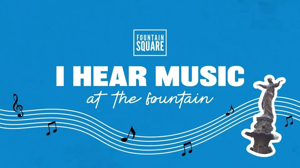I Hear Music at the Fountain