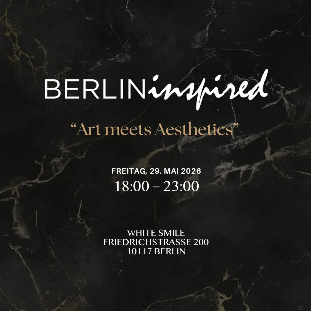 White Smile Berlin Inspired Vol. 2 - "Art meets Aesthetics"