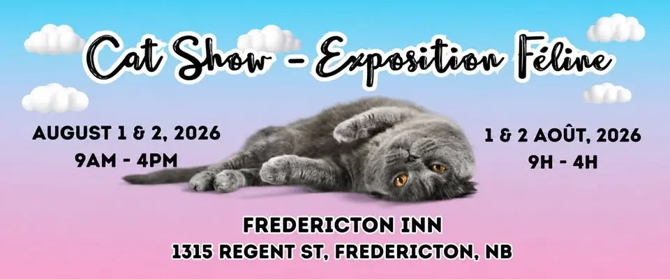 Fredericton Cat Show - Exposition Féline 2026