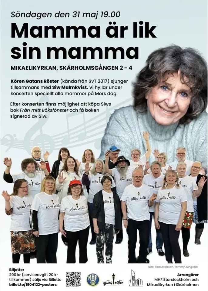 ”Mamma är lik sin mamma..!” Konsert med Gatans röster som sjunger tillsammans med Siw Malmkvist. 