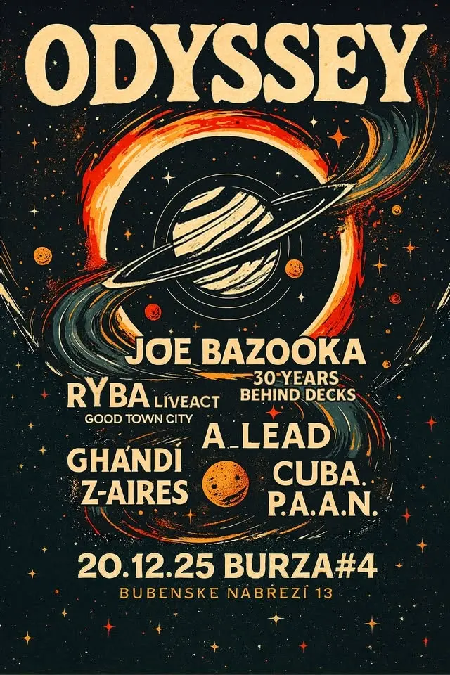 ODYSSEY - Joe Bazooka - 30 Years Behind Decks - w/ Ghándí, Z-Aires, A_Lead, Ryba, Cuba, P.A.A.N.