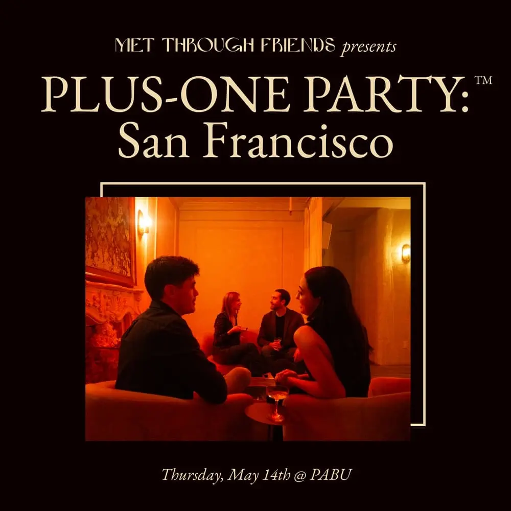 Plus-One Party™: San Francisco [admits 2]