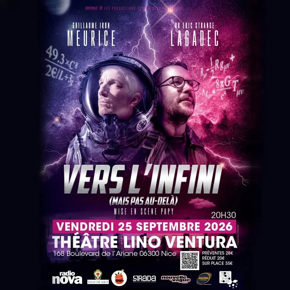 COMPLET / VERS L'INFINI Guillaume Meurice et Éric Lagadec / Vendredi 25 septembre 2026 / NICE