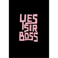 Yes Sir Boss / Paper Tigers + free DJ set