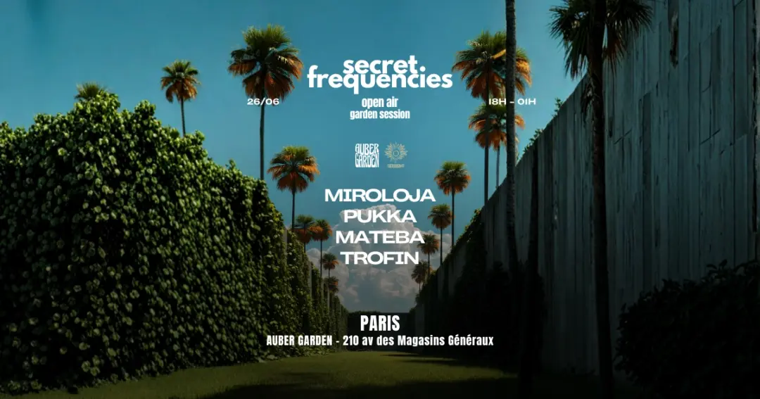 Secret Frequencies: Open Air W/ Miroloja, Pukka & More
