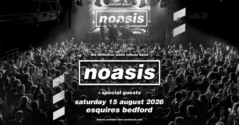 NOASIS ‘The Definitive Oasis Tribute Band’ | Bedford Esquires