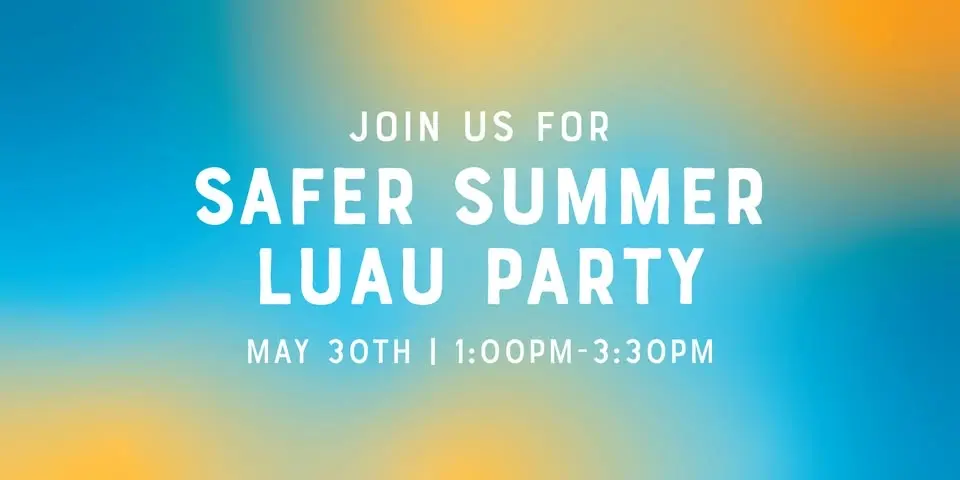 Safer Summer Luau Party!