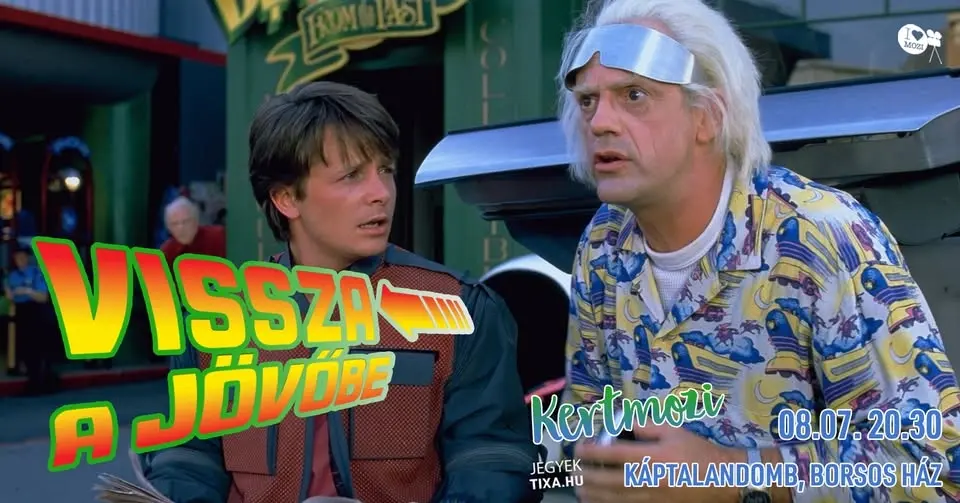 Vissza a jövőbe // Kertmozi a Káptalandombon