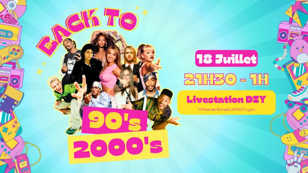 Back To 90's/2000's Au Livestation Diy : Entrée Gratuite