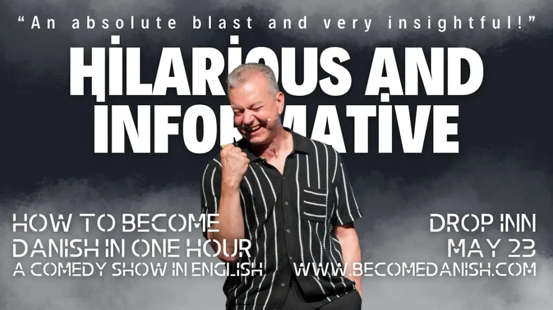 How to become Danish in one hour | A comedy show in English