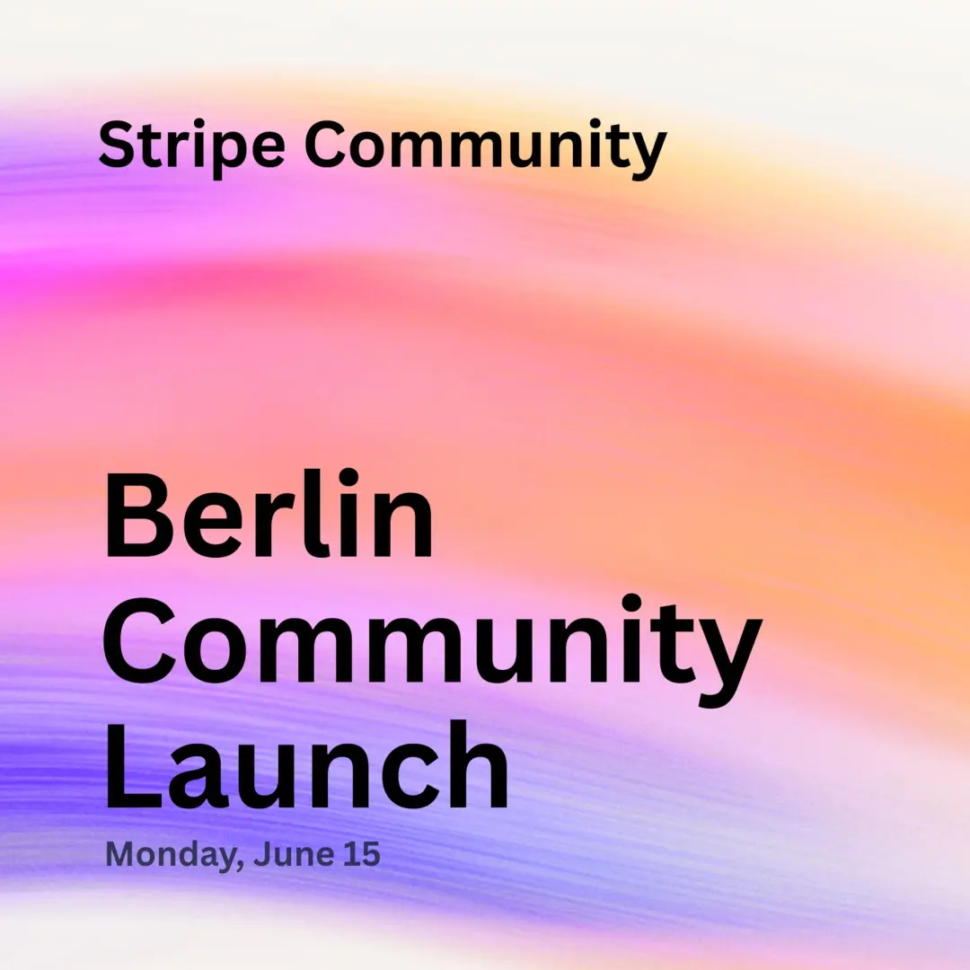 Stripe Berlin Community Launch