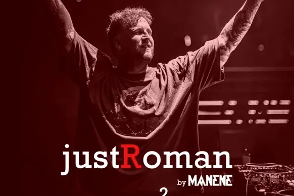 MANENE pres. JUST ROMAN