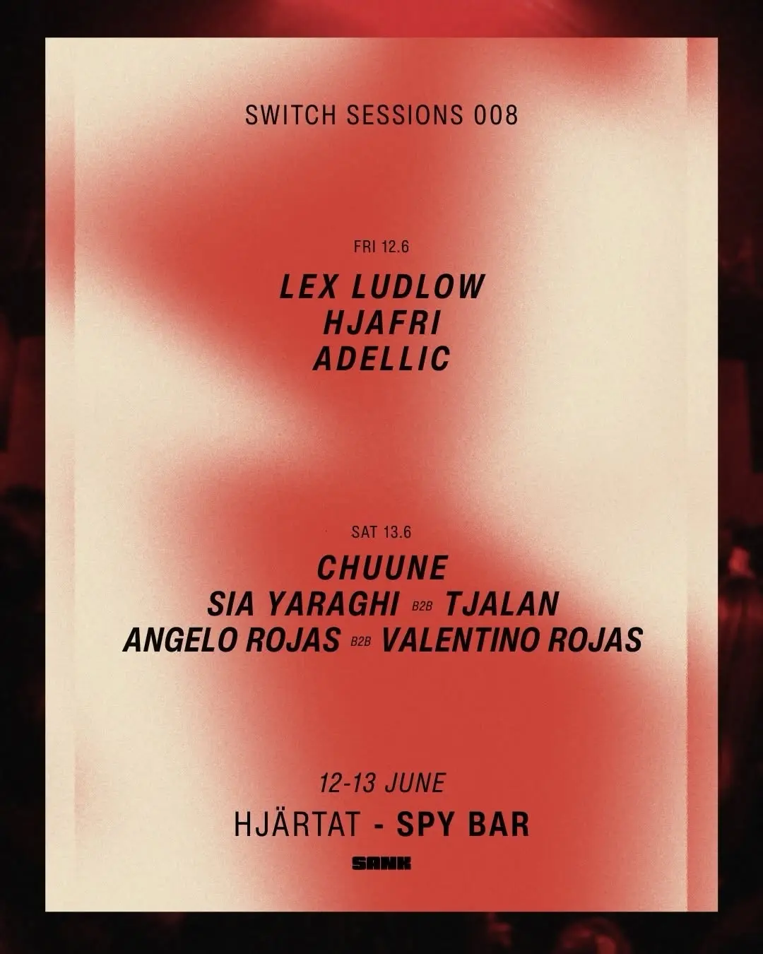 Switch Sessions 008 – Friday (Hjärtat at Spy Bar)