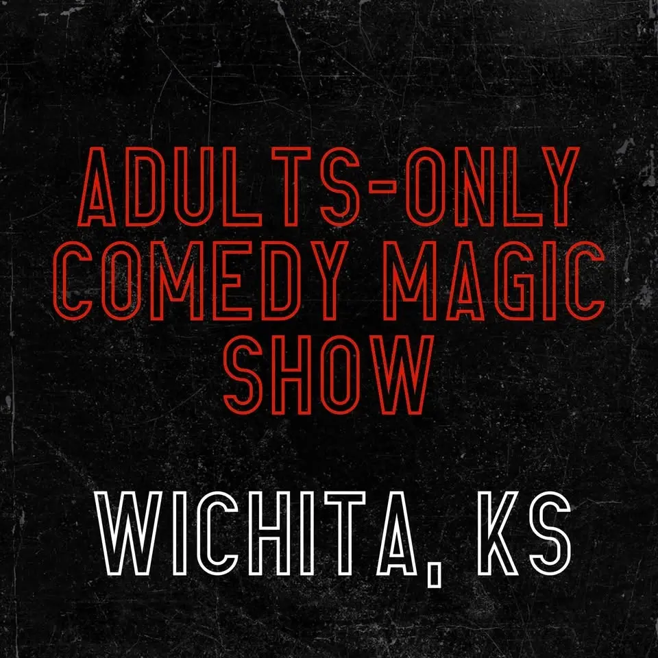 Magic for Adults: Wichita, KS