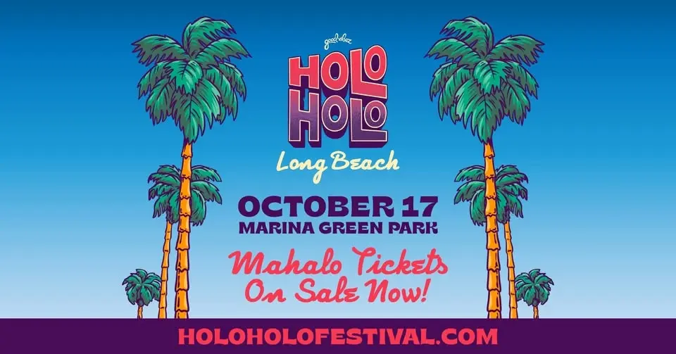 Holo Holo Music Festival Long Beach