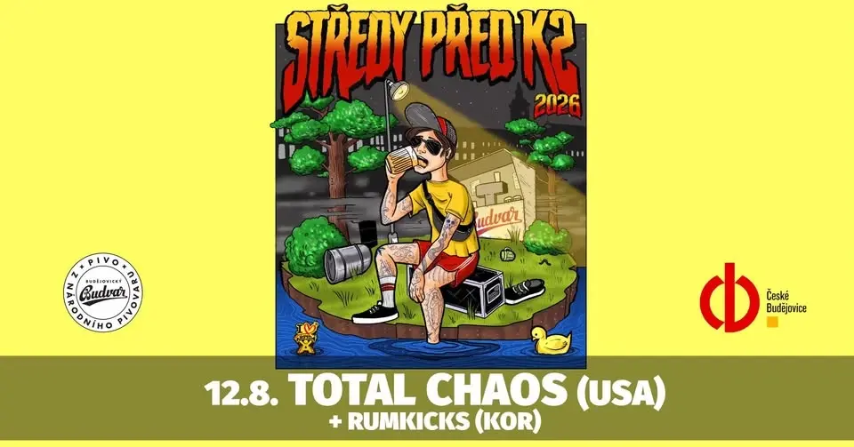Středy před K2 - Total Chaos (USA) + Rumkicks (KOR) 12.8.26