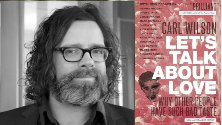 Let’s Talk About Love by Carl Wilson