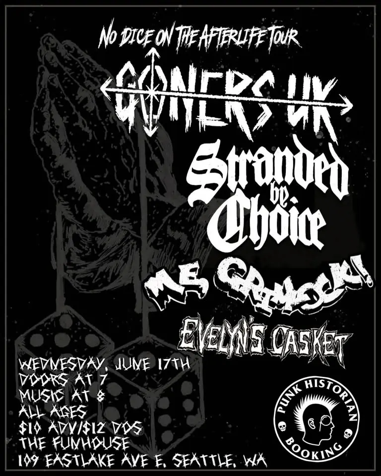 ME, GRIMLOCK! // GONERS UK // STRANDED BY CHOICE // EVELYN'S CASKET @ FUNHOUSE