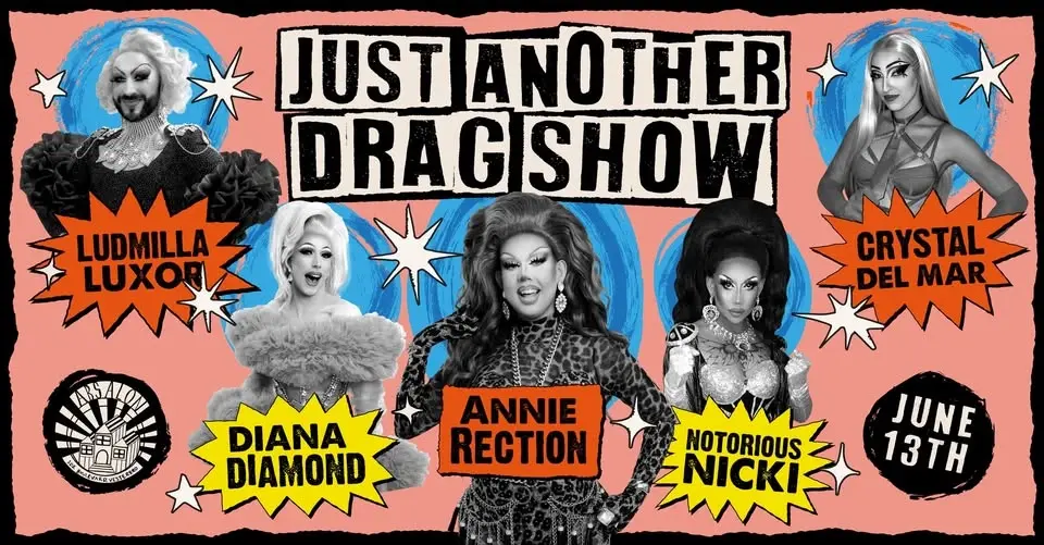 Just Another Drag Show