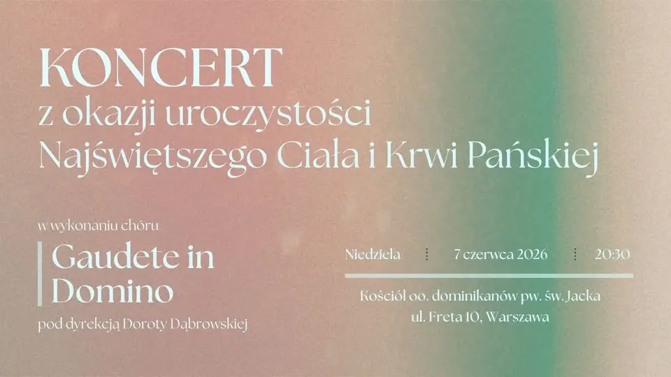 KONCERT Z OKAZJI UROCZYSTOŚCI NAJŚWIĘTSZEGO CIAŁA I KRWI PAŃSKIEJ