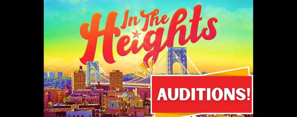 IN THE HEIGHTS AUDITIONS