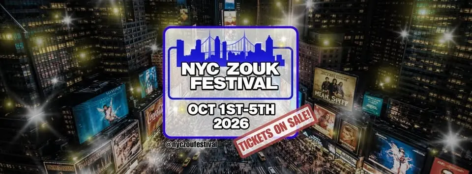 NYC ZOUK FESTIVAL 2026 | Brazilian Zouk in the Heart of Manhattan | Oct 1st-5th, 2026