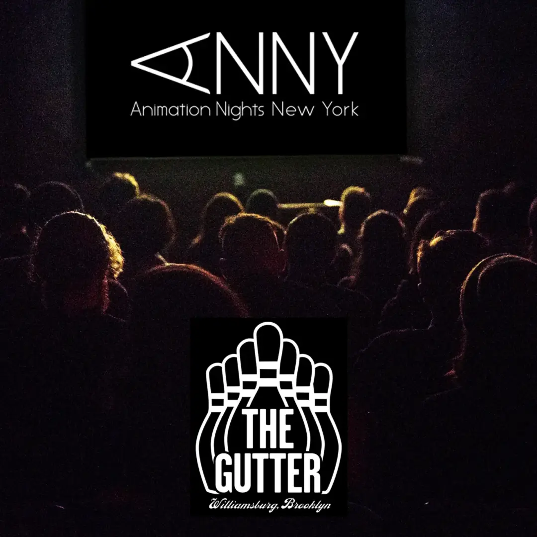Animation Nights New York (ANNY) at The Gutter Spare Room!