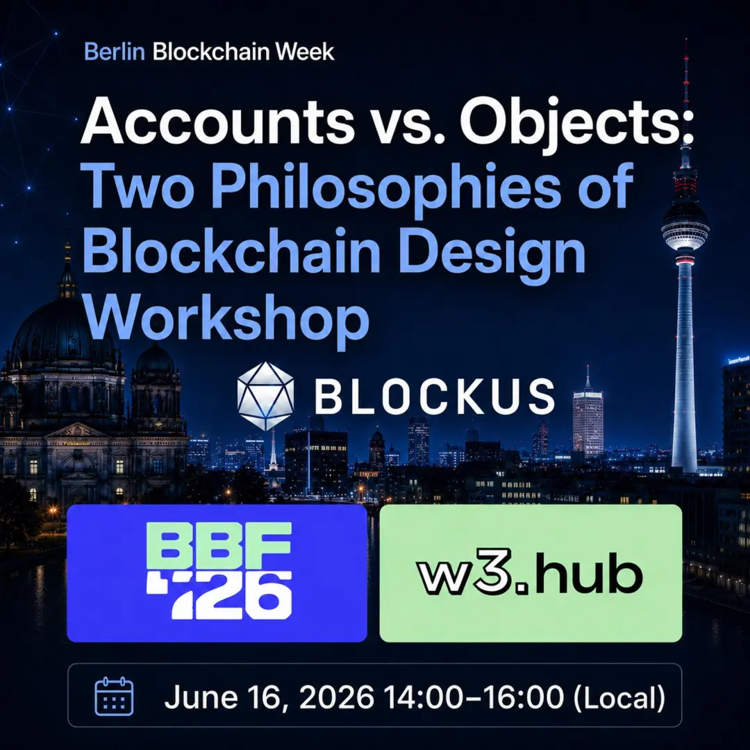 Accounts vs. Objects: Two Philosophies of Blockchain Design Workshop