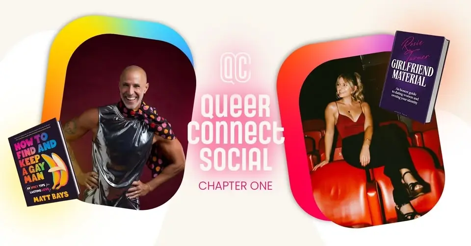 Queer Connect Social: Chapter One - An LGBTQIA+ Mixer Featuring Writers Rosie Turner & Matt Bays