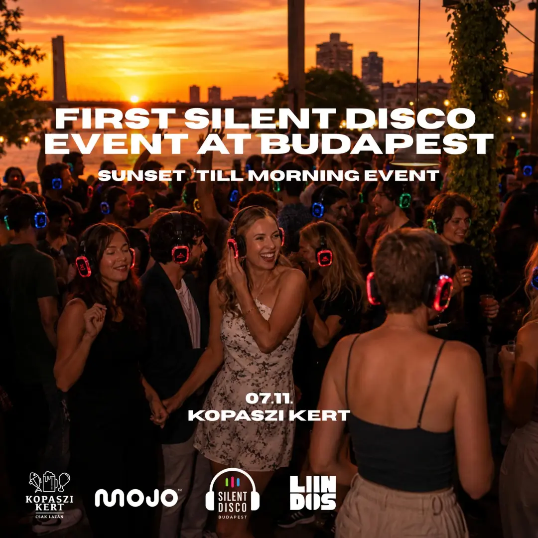 🪩FIRST SILENT DISCO 🎧 @Budapest presented by MOJO & LINDOS