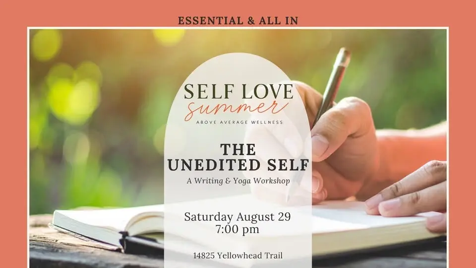 The Unedited Self - A Writing & Yoga Workshop