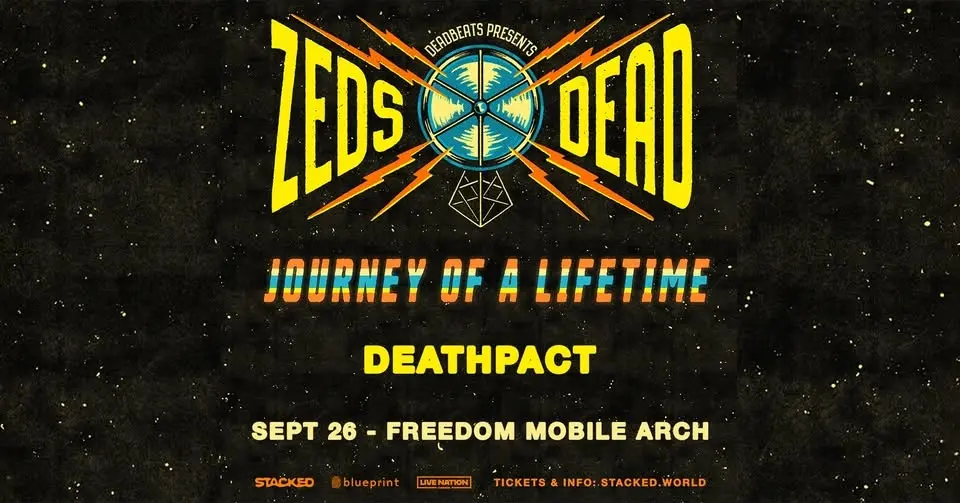 Zeds Dead: Journey of A Lifetime with DEATHPACT