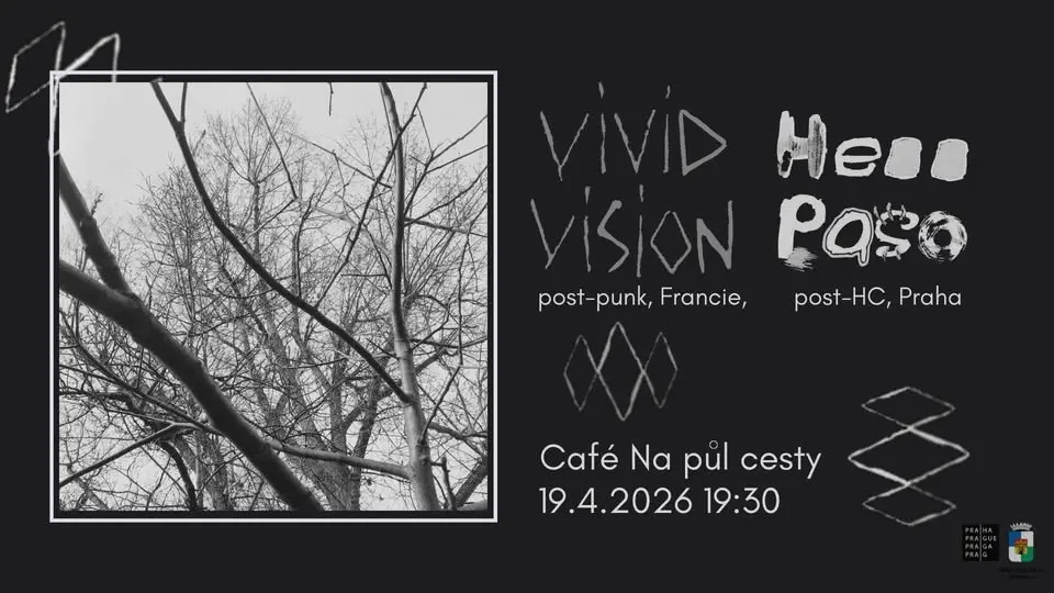 VividVision (post-punk, FRA) // Hell Paso (post-hc, Praha)