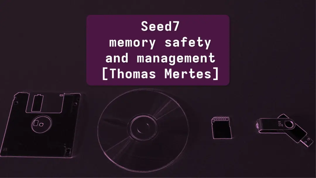 Seed7 - memory safety and management
