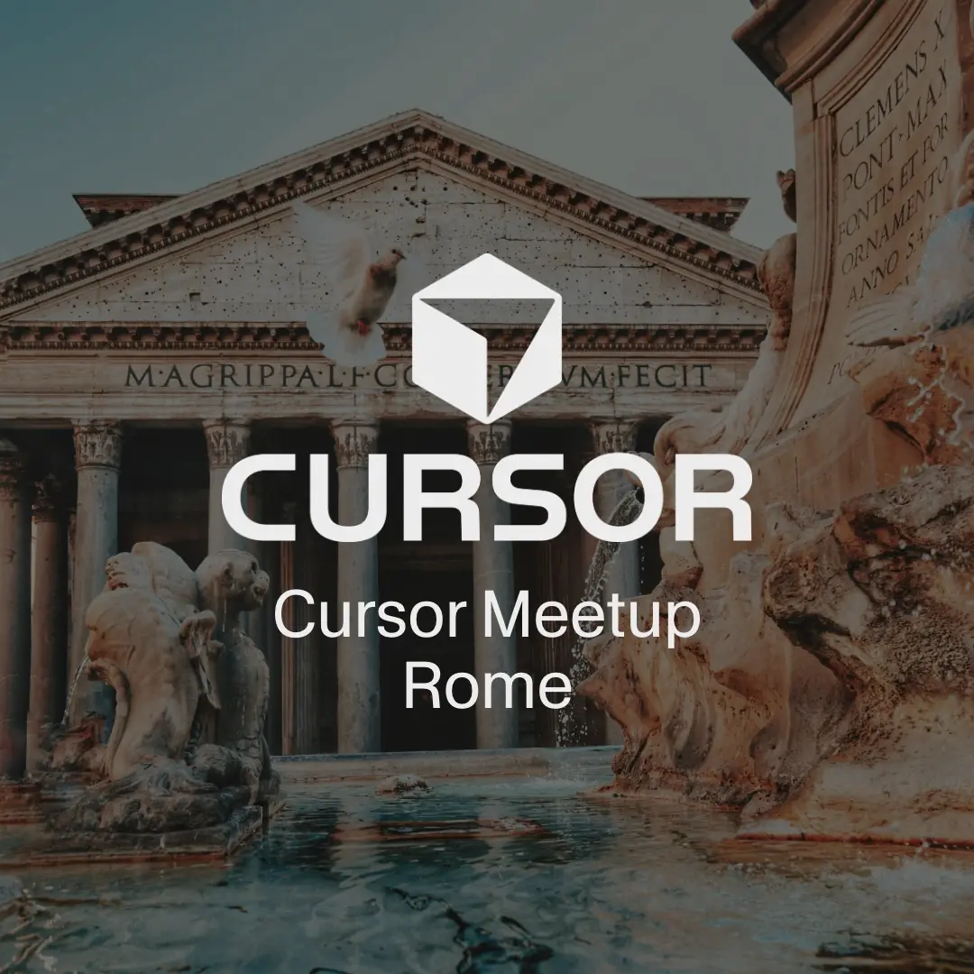 Cursor Meetup Rome