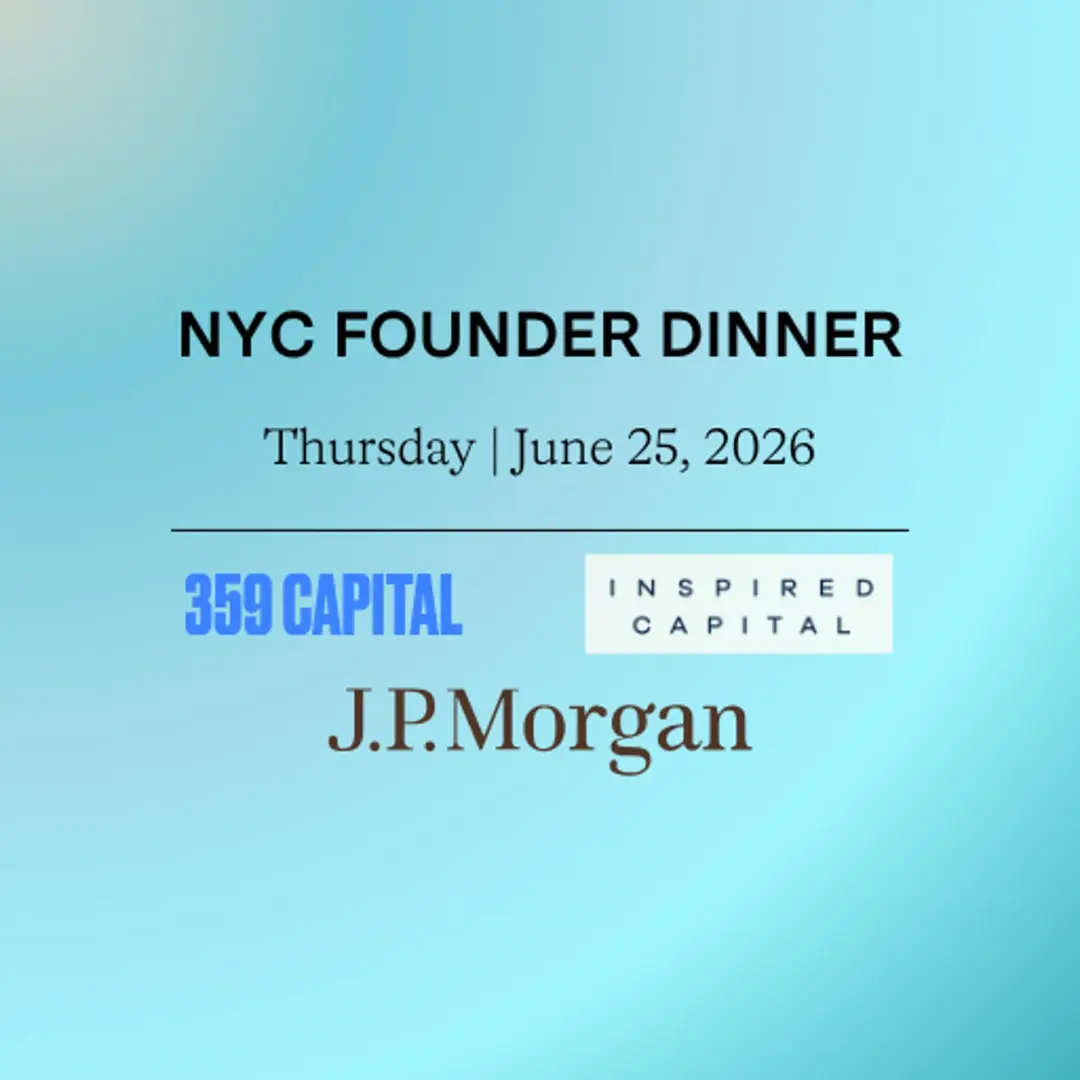 359 Capital x Inspired Capital x J.P. Morgan Founder Dinner